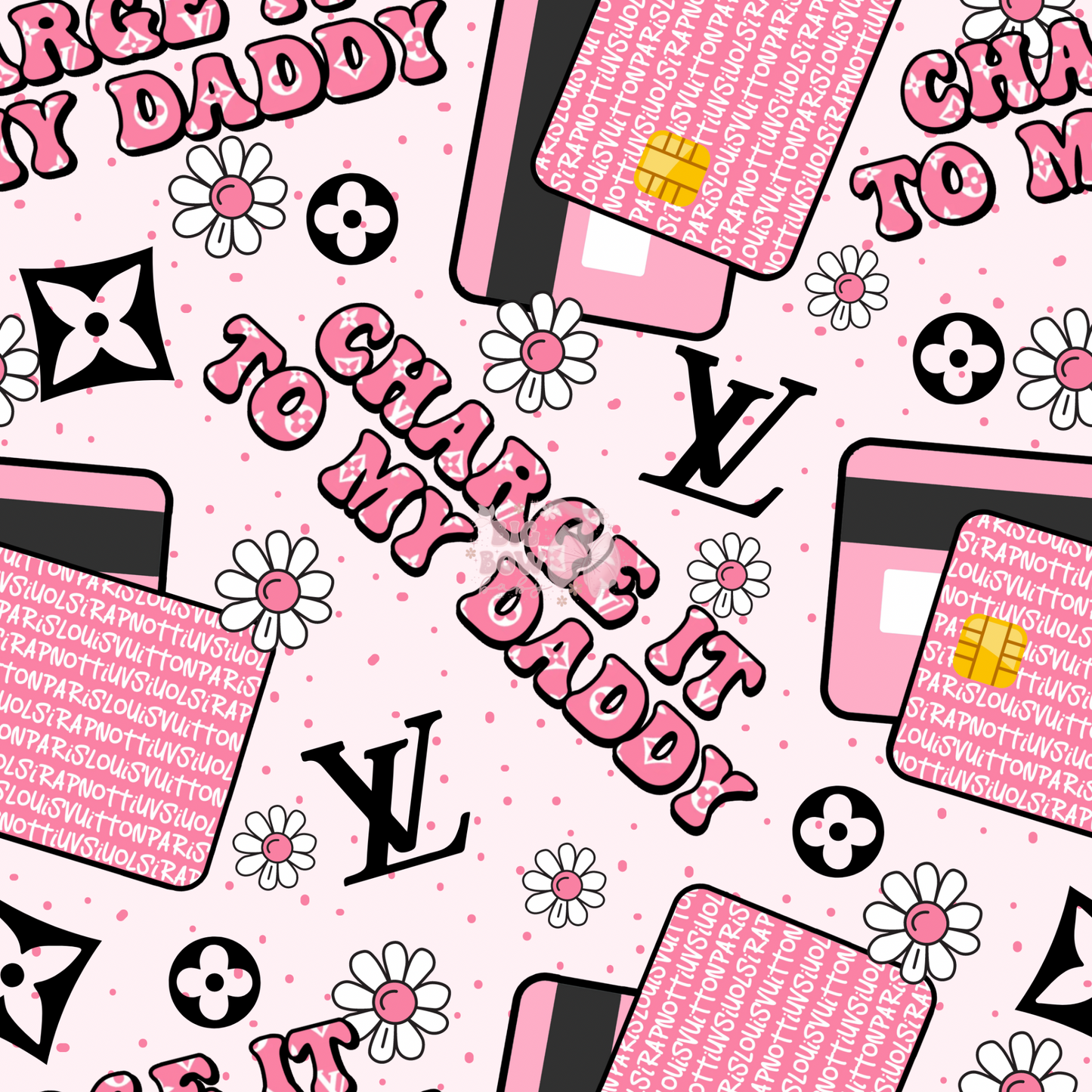 Charge It To My Daddy - Pink