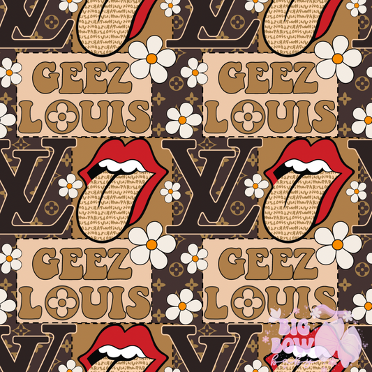Geez Louis