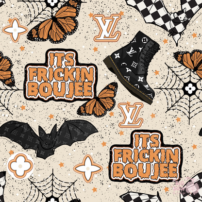 It’s Frikin Boujee - Pick Your STYLE (CLOTHING)
