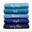Shades of Blue - Pick Your Style & COLOR